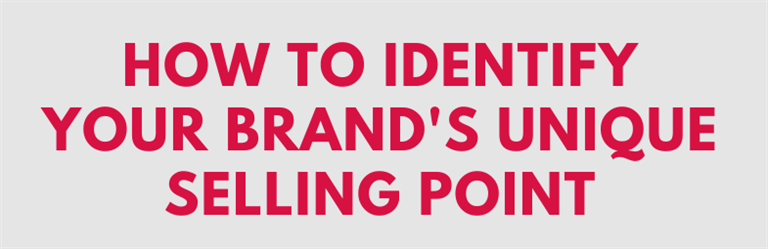How to identify your unique selling points