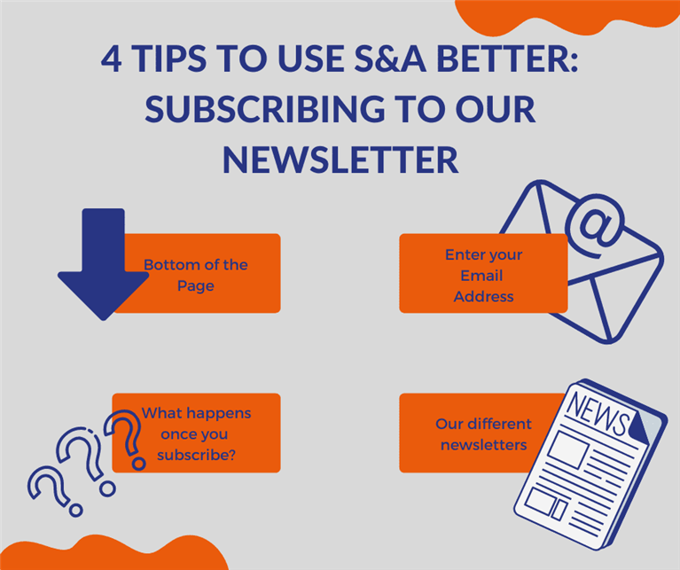 Using the S&A Website: Subscribing to our Newsletter