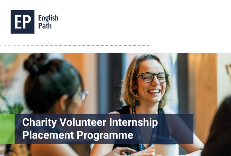 English Path's Charity Volunteer Internship Placement Programme in the UK and Ireland