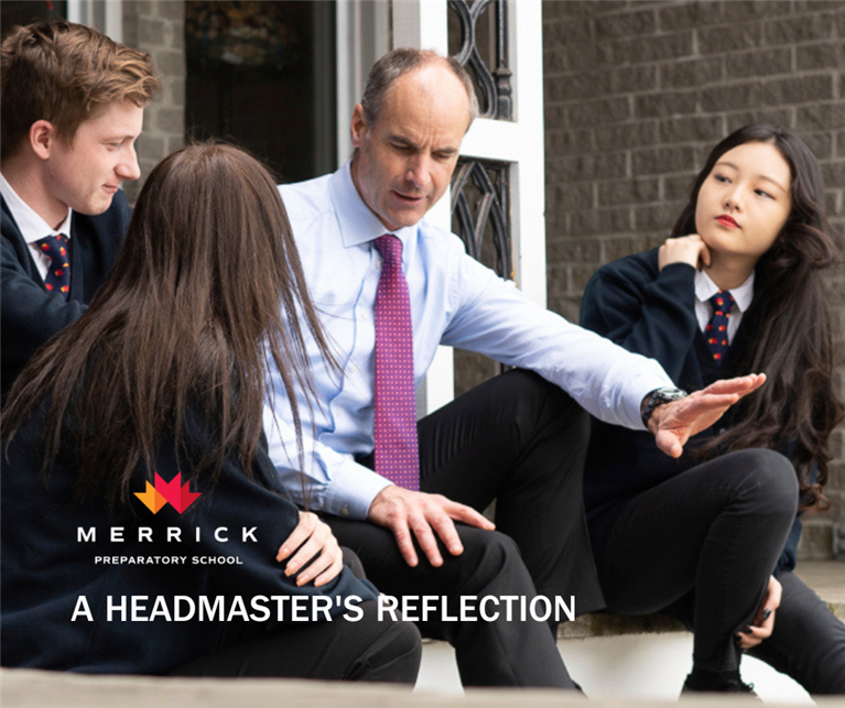 A Headmaster’s Reflection - Merrick Prep School